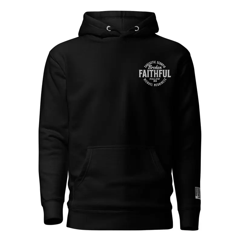 Broken Faithful Hoodie