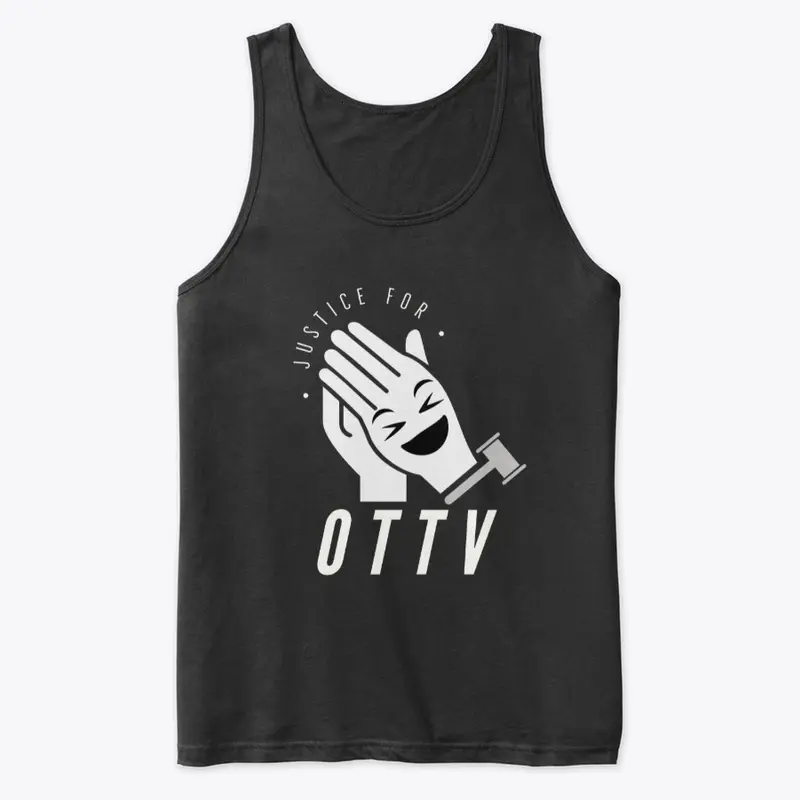 Justice for OTTV